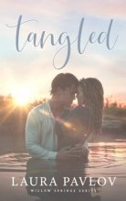 Cover art for Tangled: A Small Town, Brother's Best Friend Romance (Willow Springs Series Book 2)