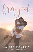 Cover art for Frayed: A Small Town Sports Romance (Willow Springs Series Book 1)