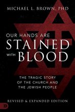 Cover art for Our Hands are Stained with Blood: The Tragic Story of the Church and the Jewish People