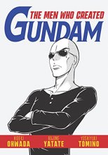 Cover art for The Men Who Created Gundam