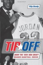Cover art for Tip-Off: How the 1984 NBA Draft Changed Basketball Forever