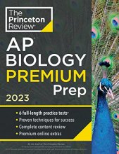 Cover art for Princeton Review AP Biology Premium Prep, 2023: 6 Practice Tests + Complete Content Review + Strategies & Techniques (College Test Preparation)