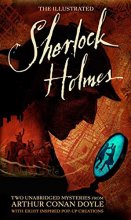 Cover art for The Illustrated Sherlock Holmes: Two unabridged mysteries from Sir Arthur Conan Doyle (Literary Pop Up)