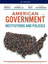Cover art for American Government: Institutions and Policies, AP Edition, 16th Edition, 9781337613507, 1337613509, 2017