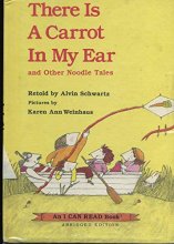 Cover art for There is a Carrot in My Ear, and Other Noodle Tales (An I Can Read Book)