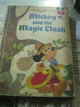Cover art for Walt Disney Productions presents Mickey and the magic cloak (Disney's wonderful world of reading ; 36)