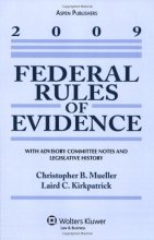 Cover art for Federal Rules of Evidence: With Advisory Committee Notes and Legislative History, 2009 Edition