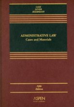 Cover art for Administrative Law: Cases and Materials (Casebook Series)