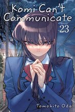 Cover art for Komi Can't Communicate, Vol. 23 (23)