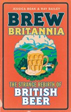 Cover art for Brew Britannia: The Strange Rebirth of British Beer