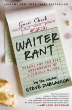 Cover art for Waiter Rant: Thanks for the Tip--Confessions of a Cynical Waiter