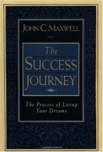 Cover art for The Success Journey: The Process of Living Your Dreams