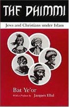 Cover art for The Dhimmi: Jews & Christians Under Islam
