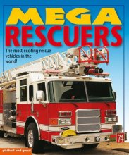 Cover art for Mega Rescuers: The Most Exciting Rescue Vehicles in the World! (Mega Books)