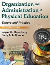 Cover art for Organization and Administration of Physical Education: Theory and Practice
