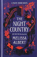 Cover art for The Night Country (A Hazel Wood Novel)