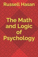 Cover art for The Math and Logic of Psychology