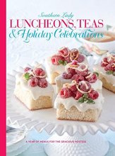 Cover art for Luncheons, Teas & Holiday Celebrations: A year of Menus for the Gracious Hostess (TeaTime)