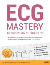 Cover art for ECG Mastery: The Simplest Way to Learn the ECG