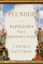 Cover art for Plunder: Napoleon's Theft of Veronese's Feast