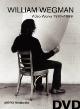 Cover art for William Wegman: Video Work 1970-1999