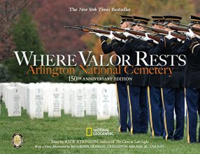 Cover art for Where Valor Rests: Arlington National Cemetery