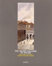 Cover art for The Water Colors Of Hitler: Recovered Art Works Homage to Rodolfo Siviero