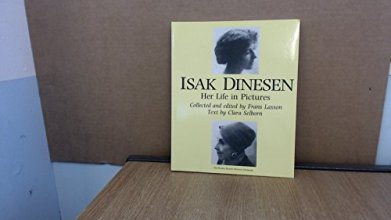 Cover art for Isak Dinesen Her Life in Pictures