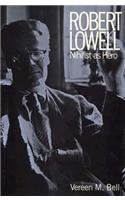 Cover art for Robert Lowell: Nihilist as Hero