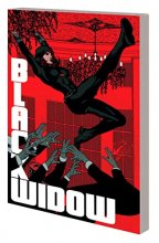 Cover art for BLACK WIDOW BY KELLY THOMPSON VOL. 3: DIE BY THE BLADE