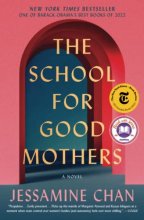 Cover art for The School for Good Mothers: A Novel