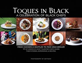 Cover art for Toque in Black / "Savor" The Extraordinary Diversity of Black Chefs