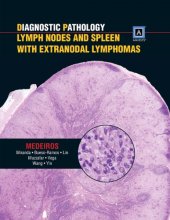 Cover art for Diagnostic Pathology: Lymph Nodes and Spleen With Extranodal Lymphomas