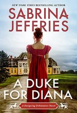Cover art for A Duke for Diana: A Witty and Entertaining Historical Regency Romance (Designing Debutantes)