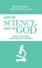 Cover art for Men of Science, Men of God (The Henry Morris Signature Collection)