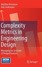 Cover art for Complexity Metrics in Engineering Design: Managing the Structure of Design Processes
