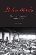 Cover art for Stolen Words: The Nazi Plunder of Jewish Books