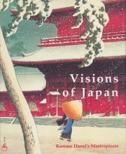 Cover art for Visions of Japan: Kawase Hasui's Masterpieces