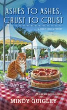 Cover art for Ashes to Ashes, Crust to Crust (Deep Dish Mysteries, 2)