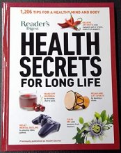 Cover art for Reader's Digest Health Secrets For A Long Life 1,206 Tips For a Healthy Mind and Body