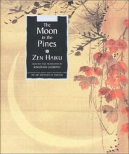 Cover art for The Moon in the Pines: Zen Haiku Poetry (Sacred Wisdom)