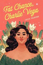 Cover art for Fat Chance, Charlie Vega