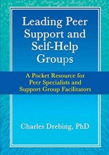 Cover art for Leading Peer Support and Self-Help Groups: A Pocket Resource for Peer Specialists and Support Group Facilitators