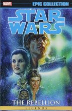 Cover art for STAR WARS LEGENDS EPIC COLLECTION: THE REBELLION VOL. 2 (Epic Collection: Star Wars Legends: The Rebellion)