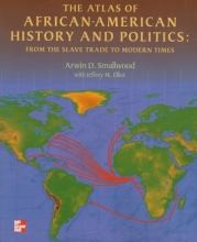 Cover art for The Atlas of African-American History and Politics: From the Slave Trade to Modern Times
