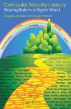 Cover art for Computer Security Literacy: Staying Safe in a Digital World
