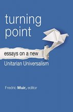 Cover art for Turning Point: Essays on a New Unitarian Universalism