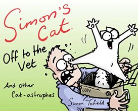 Cover art for Simon's Cat: Off to the Vet . . . and Other Cat-astrophes