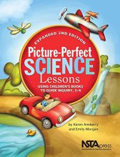 Cover art for Picture-Perfect Science Lessons: Using Children's Books to Guide Inquiry, 3-6