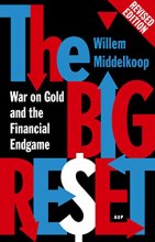 Cover art for The Big Reset Revised Edition: War on Gold and the Financial Endgame